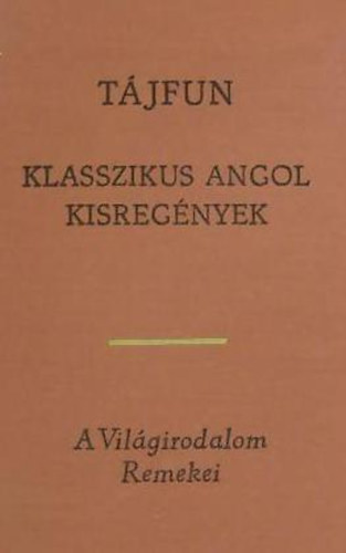 Scott-Dickens-Thackeray... - T�jfun (Klasszikus angol kisreg�nyek)