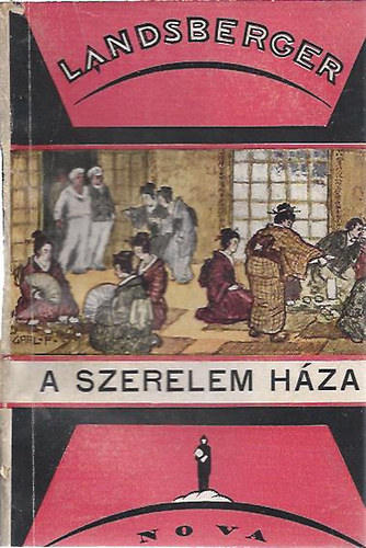 A. Landsberger - A szerelem hza