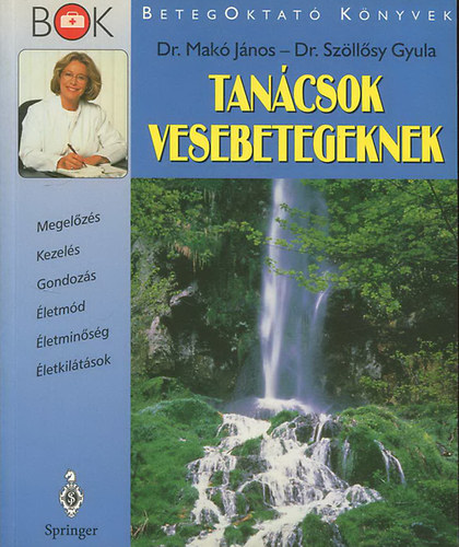 Dr. Mak Jnos; Dr. Szllsy Gyula - Tancsok vesebetegeknek