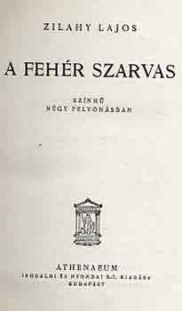Zilahy Lajos - A fehr szarvas