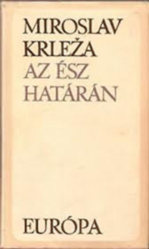 Krleza - Az �sz hat�r�n