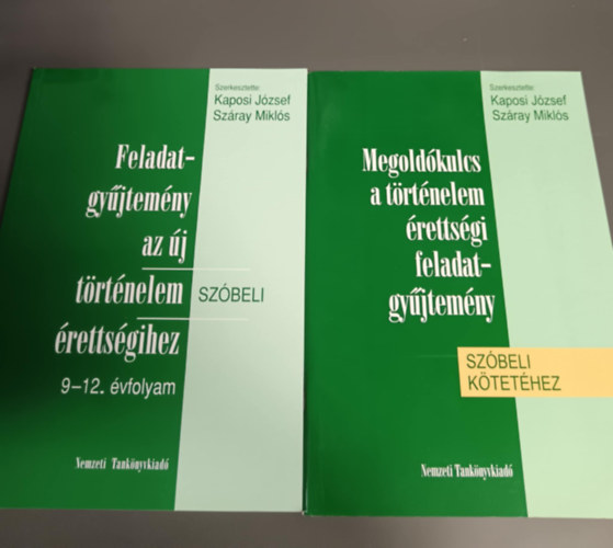 Száray Miklós-Kaposi József - Feladatgyűjtemény az új történelem érettségihez 9-12. évfolyam szóbeli + Megoldókulcs a történelem érettségi feladatgyűjtemény szóbeli kötetéhez (2 füzet)
