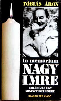 Tbis ron - Nagy Imre Emlkezs egy miniszterelnkre