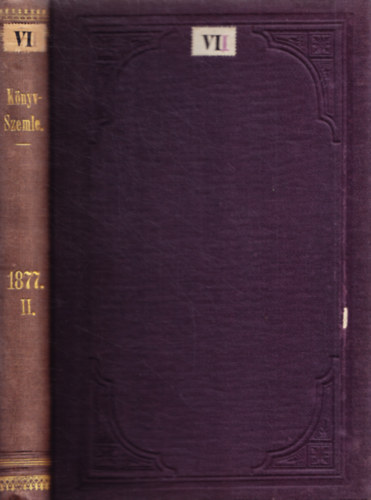 Magyar Knyv-szemle. 1877-ik vi folyam. II.