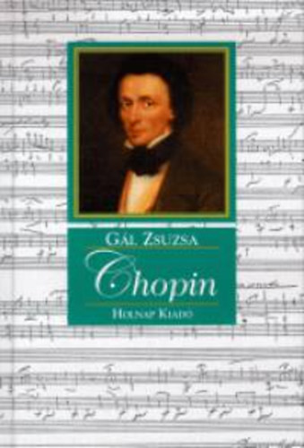 Gl Zsuzsa - Fryderyk Chopin