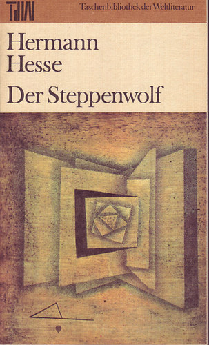 Hermann Hesse - Der Steppenwolf