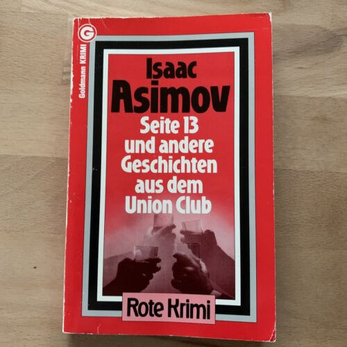 Isaac Asimov - Seite 13 und andere Gescichten aus dem Union Club