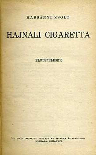 Harsnyi Zsolt - Hajnali cigaretta