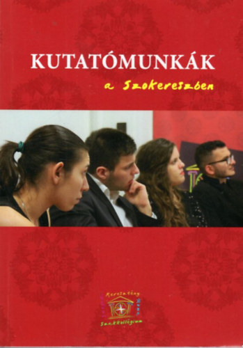 Kal�nyos Krisztina - Kutat�munk�k a Szokereszben