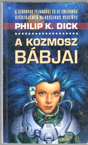 Philip K. Dick - A kozmosz bbjai