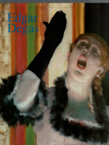 Brend Growe - Edgar Degas (1834-1917) - angol nyelv