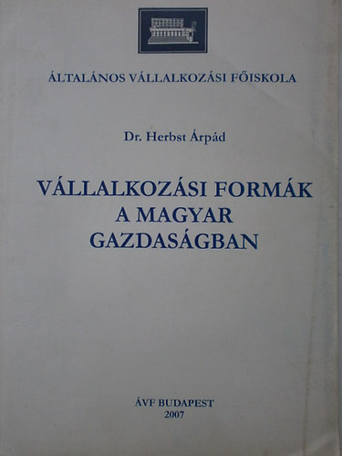 Dr. Herbst rpd - Vllalkozsi formk a magyar gazdasgban