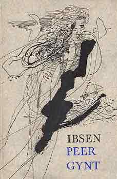 Henrik Ibsen - Peer Gynt