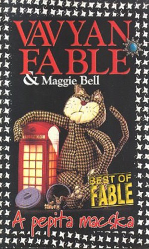 Bell, Maggie Vavyan Fable - A pepita macska - puha k�t�s