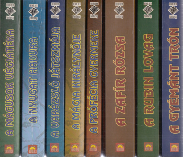 David Eddings - 8 db. Beholder Fantasy (A mgusok vgjtka + A nyugat hadura + A varzsl jtszmja + A mgia kirlynje + A prfcia gyermeke + A gymnt trn + A rubin lovag + A zafr rzsa)