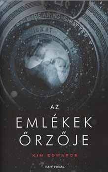 Kim Edwards - Az eml�kek �rz�je