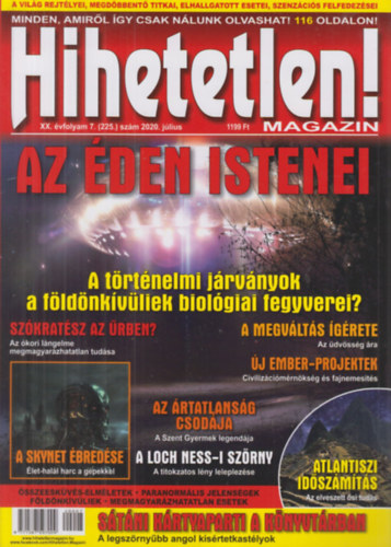 Sz�cs R�bert  (f�szerk.) - Hihetetlen! magazin - XX. �vfolyam 7. (225.) sz�m 2020. j�lius