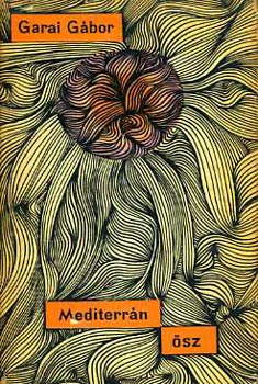 Garai G�bor - Mediterr�n �sz