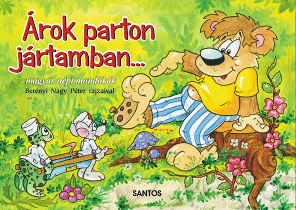 �rok parton j�rtamban... - Magyar n�pi mond�k�k