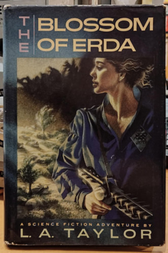 L. A. Taylor - The blossom of Erda