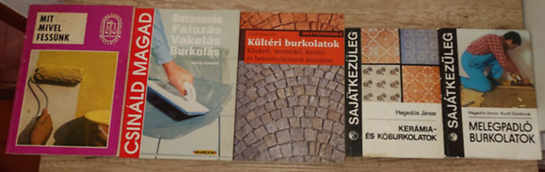 Karl H. Schubert Hegedüs János - 5 kiadvány a burkolásról, házilagos felületkezelésről: Melegpadló burkolatok, Kerámia- és kőburkolatok, MIt mivel fessünk?, Betonozás, falazás, vakolás, burkolás (Csináld magad!), Kültéri burkolatok