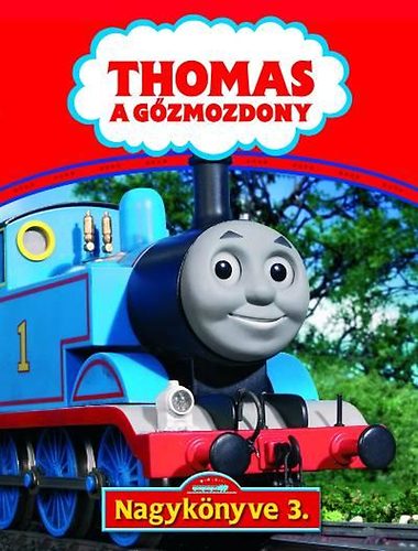 Thomas, a g�zmozdony nagyk�nyve 3.