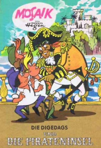 Hannes Hegen - Die Digedags und die Pirateninsel