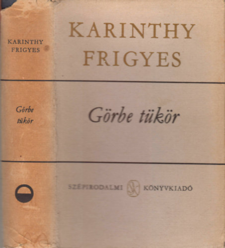 Karinthy Frigyes - Grbe tkr