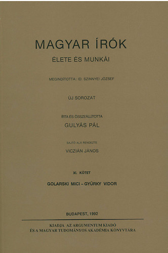 Guly�s P�l - Magyar �r�k �lete �s munk�i XI. - Golarski Mici-Gy�rky Vidor