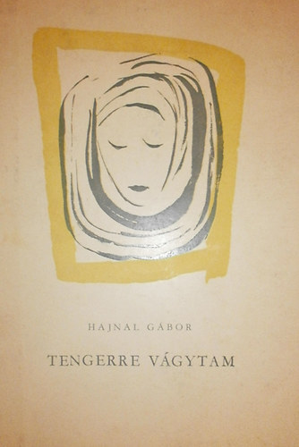 Hajnal G�bor - Tengerre v�gytam