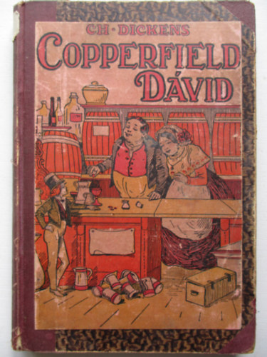 Charles Dickens - Copperfield D�vid
