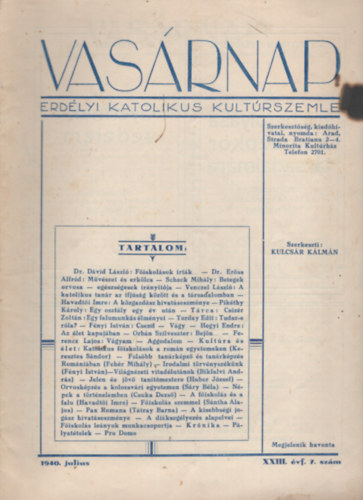 Kulcsr Klmn (szerk.) - Vasrnap - Erdlyi katolikus kultrszemle XXIII. vfolyam 7. szm 1940. Jlius