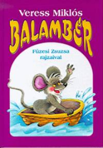Veress Mikl�s - Balamb�r