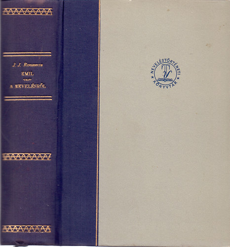 J. J. Rousseau - Emil vagy a nevel�sr�l