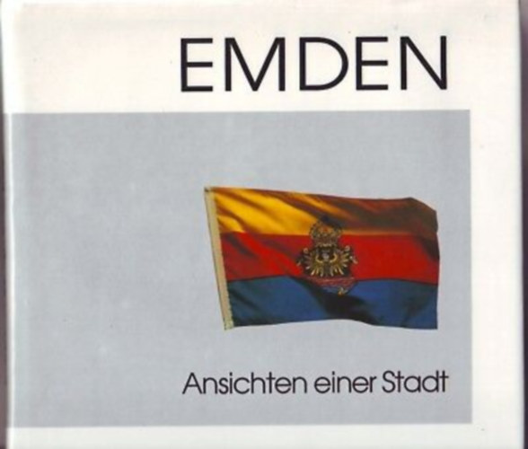 Emden Ansichten einer Stadt
