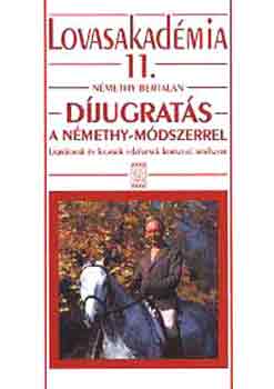 Némethy Bertalan - Díjugratás a Némethy-módszerrel