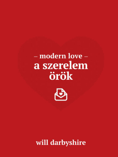 Will Darbyshire - Modern love - A szerelem �r�k