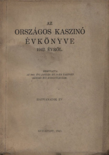 Az Orsz�gos Kaszin� �vk�nyve 1942. �vr�l (+ k�zgy�l�si megh�v�: 2 lap)