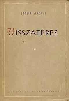 Erdélyi József - Visszatérés
