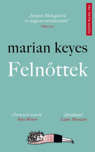 Marian Keyes - Felnőttek