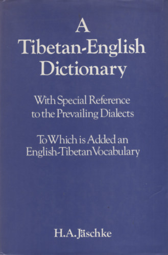 H. Jschke - A Tibetan-English Dictionary