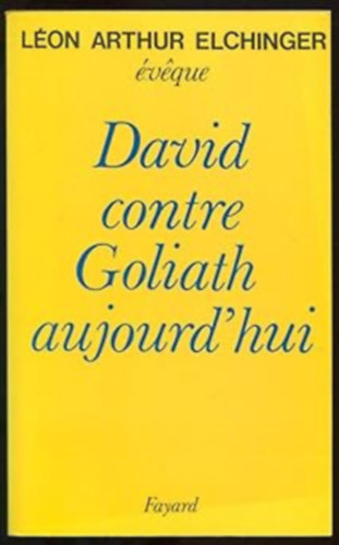 Lon Arthur Elchinger - David Contre Goliath aujourd'hui