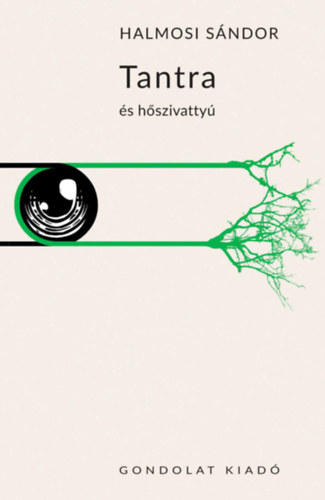 Halmosi S�ndor - Tantra �s h�szivatty�