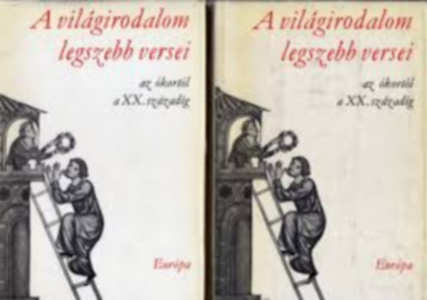 Szerző Heinrich Heine Victor Hugo Walt Whitman Weöres Sándor Kölcsey Ferenc Berzsenyi Dániel Robert Burns Balassi Bálint Csokonai Vitéz Mihály William Shakespeare Vörösmarty Mihály Petőfi - A világirodalom legszebb versei 1-2