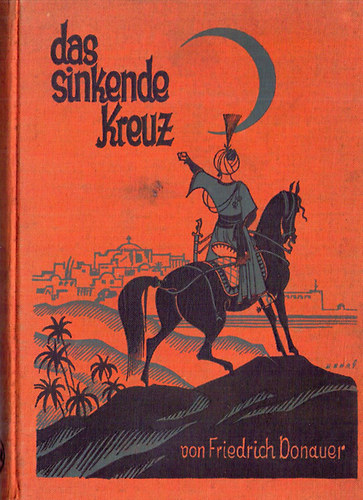 Friedrich Donauer - Das sinkende Kreuz