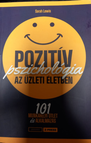 Sarah Lewis - Pozitv pszicholgia az zleti letben