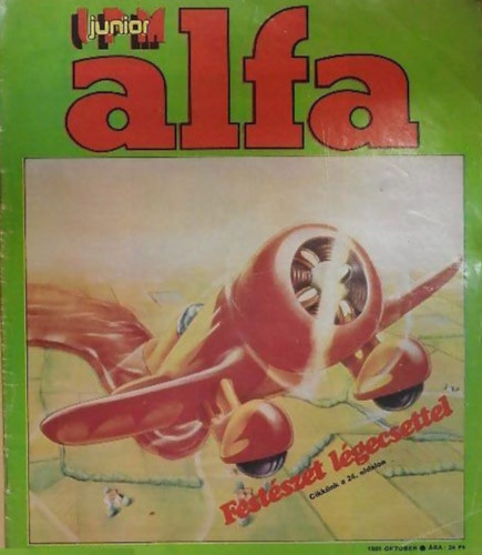 Ivanics István (főszerk.) - IPM Junior Alfa III. évfolyam 5. szám 1981. október