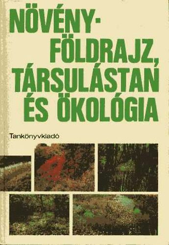 Bernth; Borhidi; Fekete; Jakucs - Nvnyfldrajz, trsulstan s kolgia