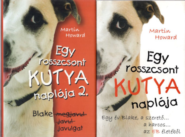Martin Howard - Egy rosszcsont kutya naplja  1-2.