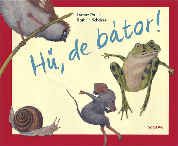 Kathrin Schrer; Lorenz Pauli - H, de btor!
